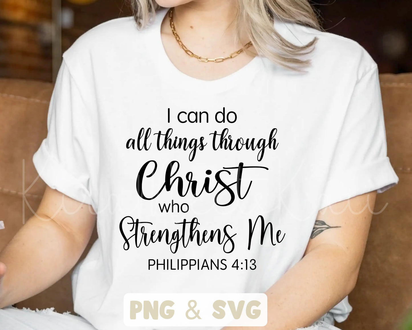 I Can Do All Things Through Christ Who Strengthens Me Philippians 4:13 SVG