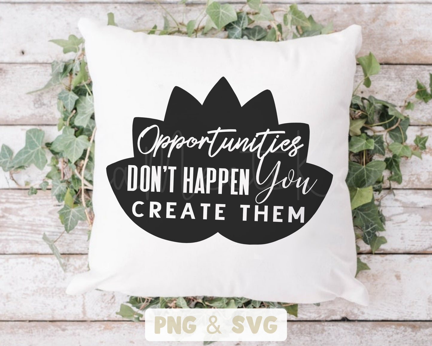 Opportunities Don't Happen You Create Them Clipart