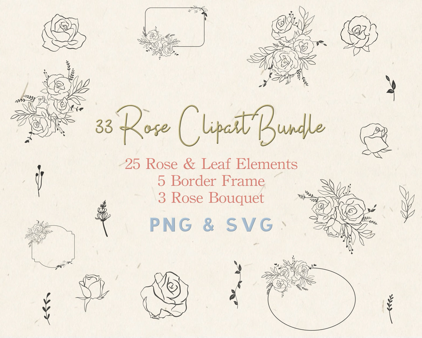 33 Rose Clipart Bundle/ 25 Elements 5 Wreath 3 Bouquet